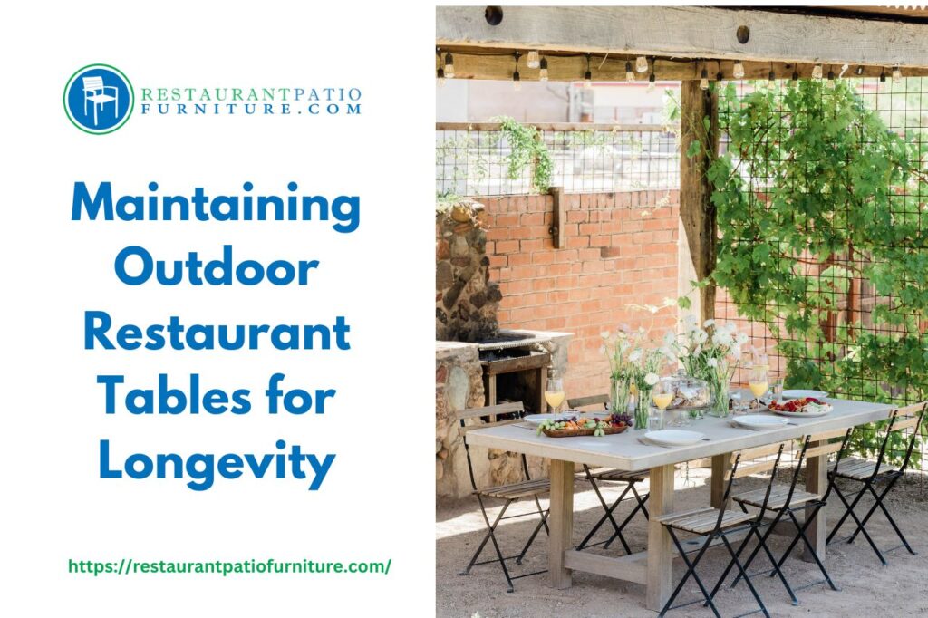maintaining outdoor restaurant furniture thumbnail
