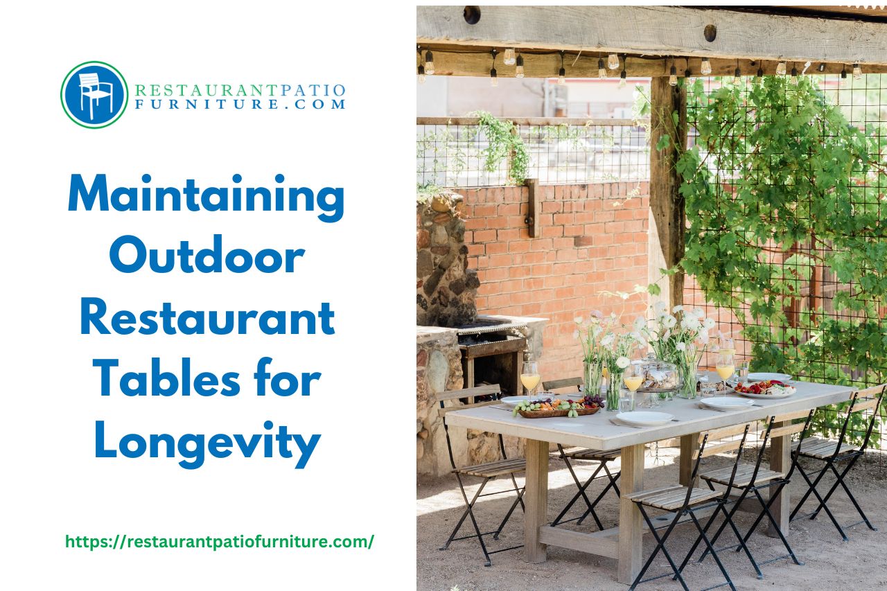maintaining outdoor restaurant furniture thumbnail