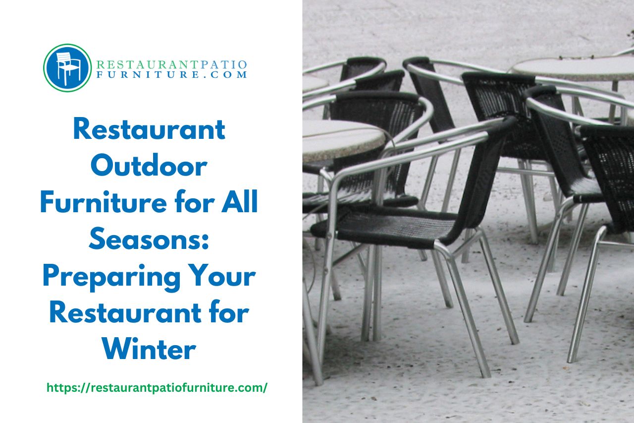 restaurant outdoor furniture for all seasons thumbnail