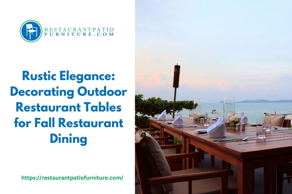 rustic outdoor restaurant tables
