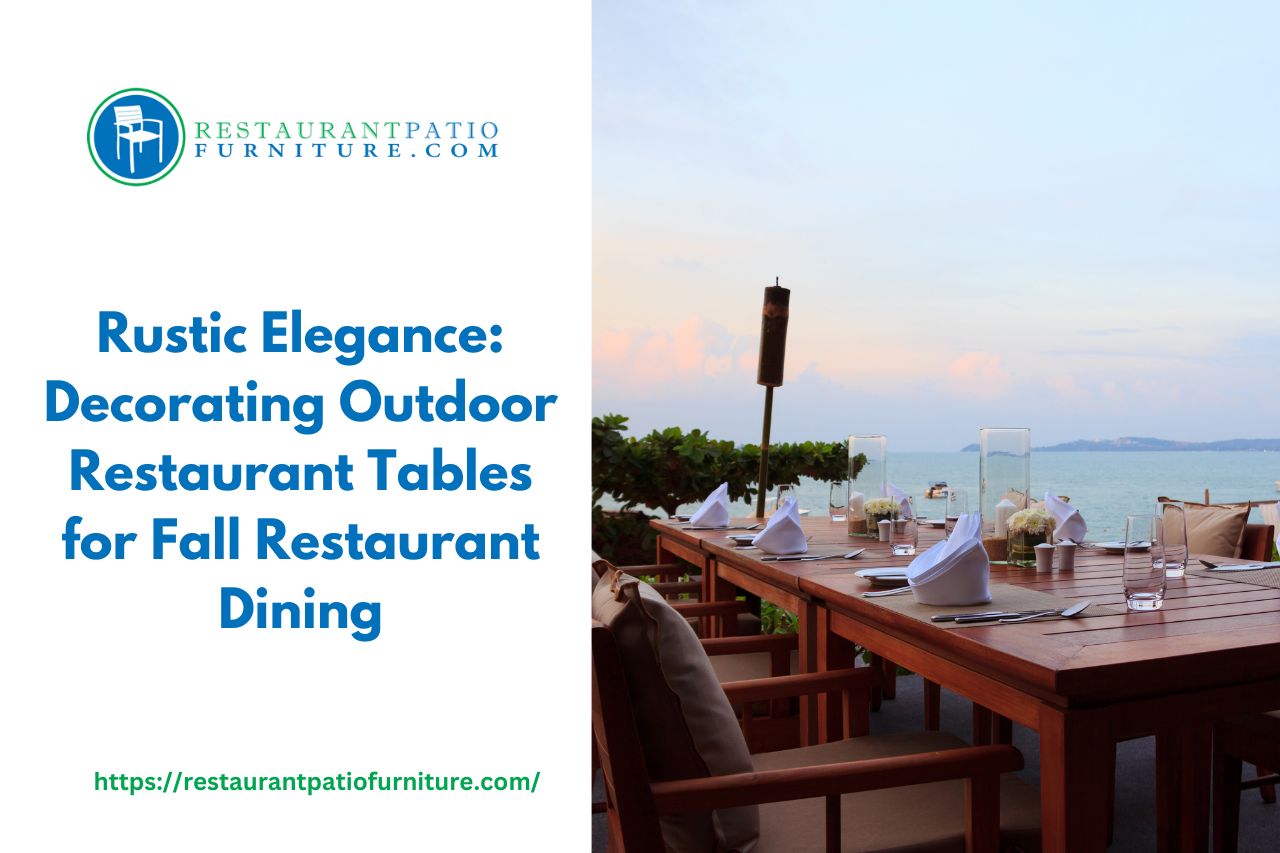 rustic outdoor restaurant tables