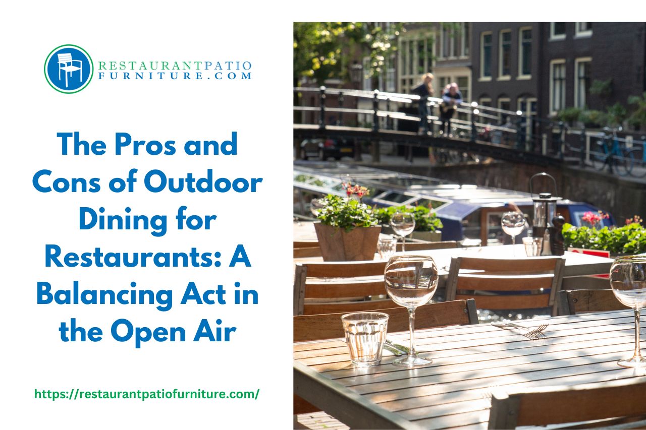 pros and cons of outdoor dining