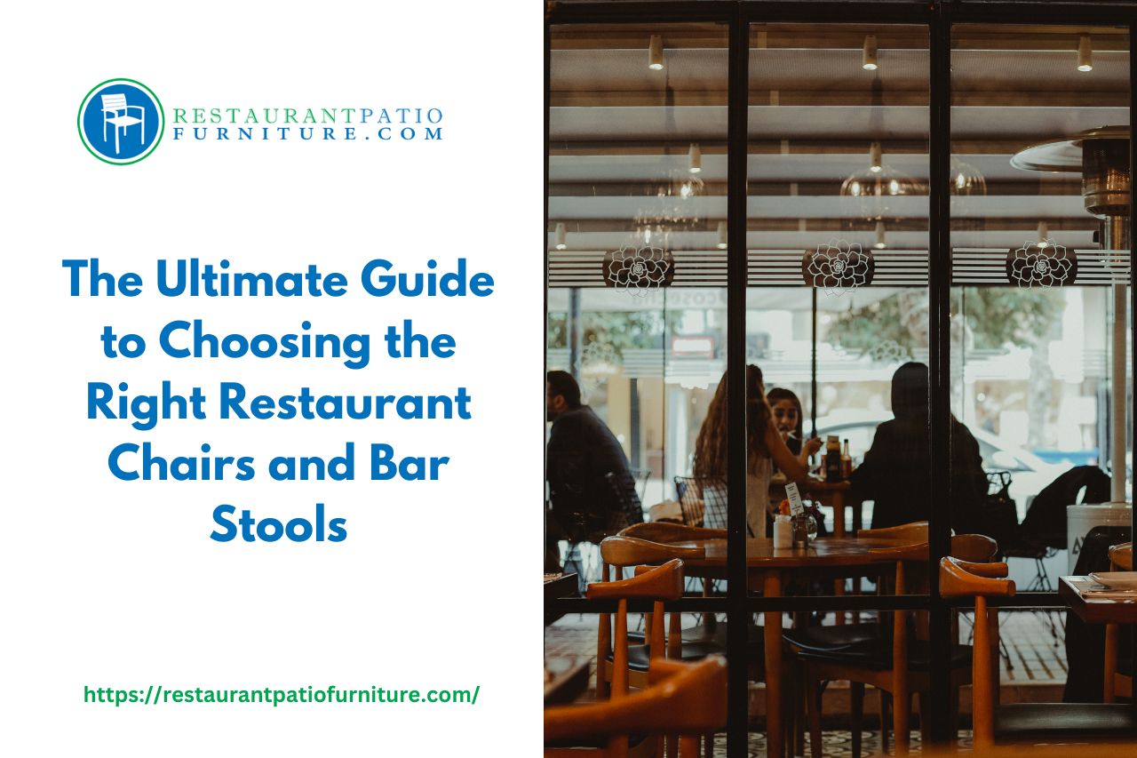 choosing the right restaurant chairs