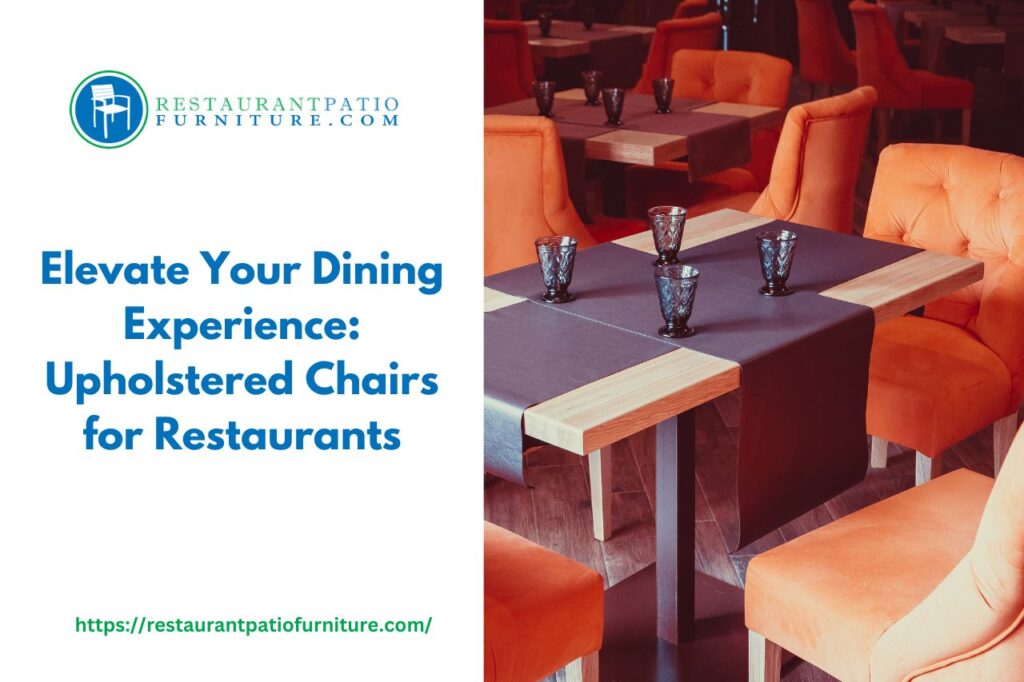 upholstered chairs for restaurants